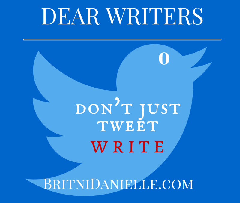 Dear Writers: Don’t Just Tweet, Write